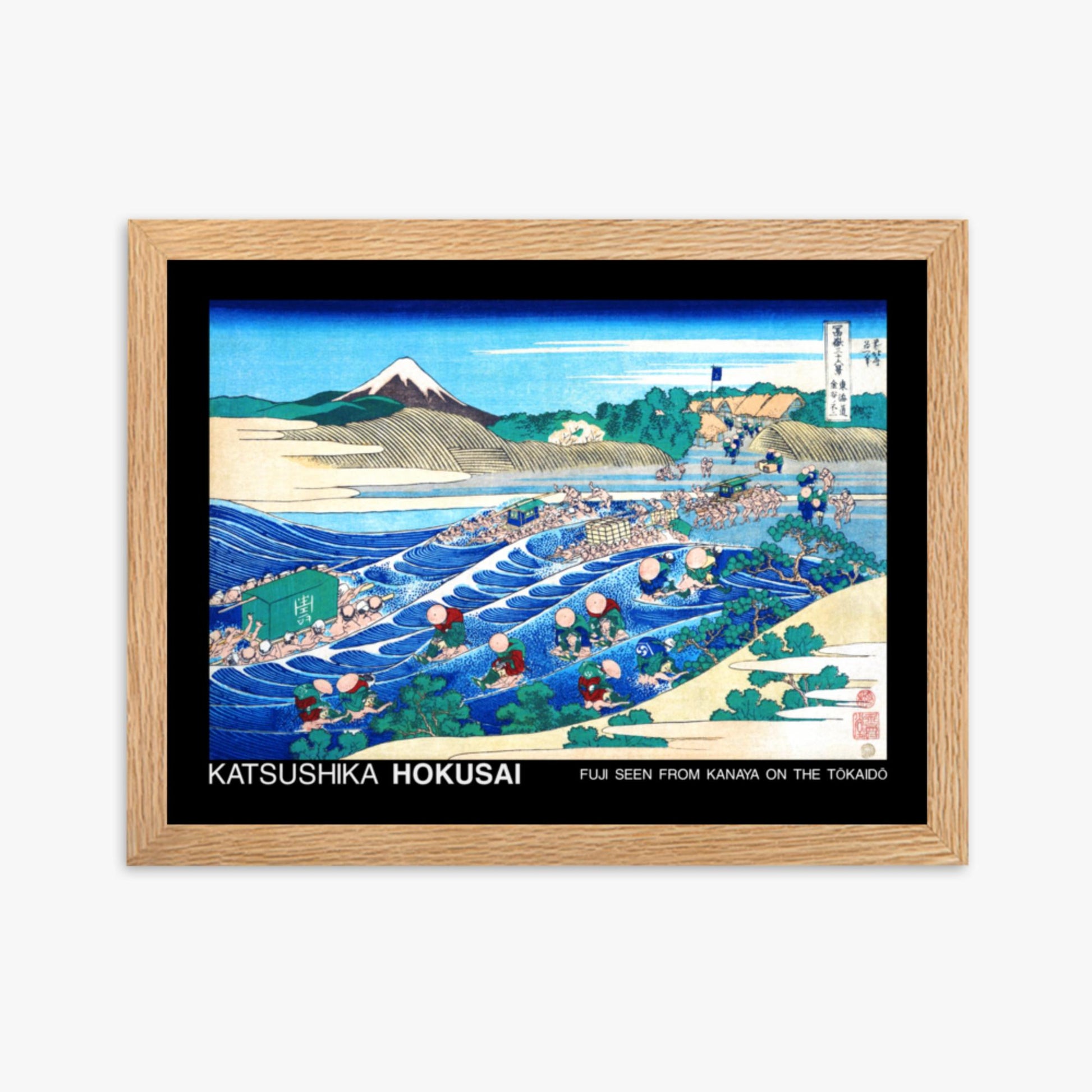 Katsushika Hokusai - Fuji Seen from Kanaya on the Tōkaidō - Decoration 30x40 cm Poster With Oak Frame